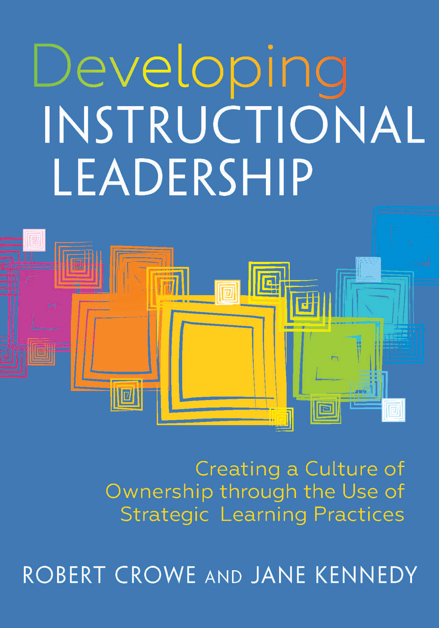 Developing Instructional Leadership - Elevated Achievement Group, Inc