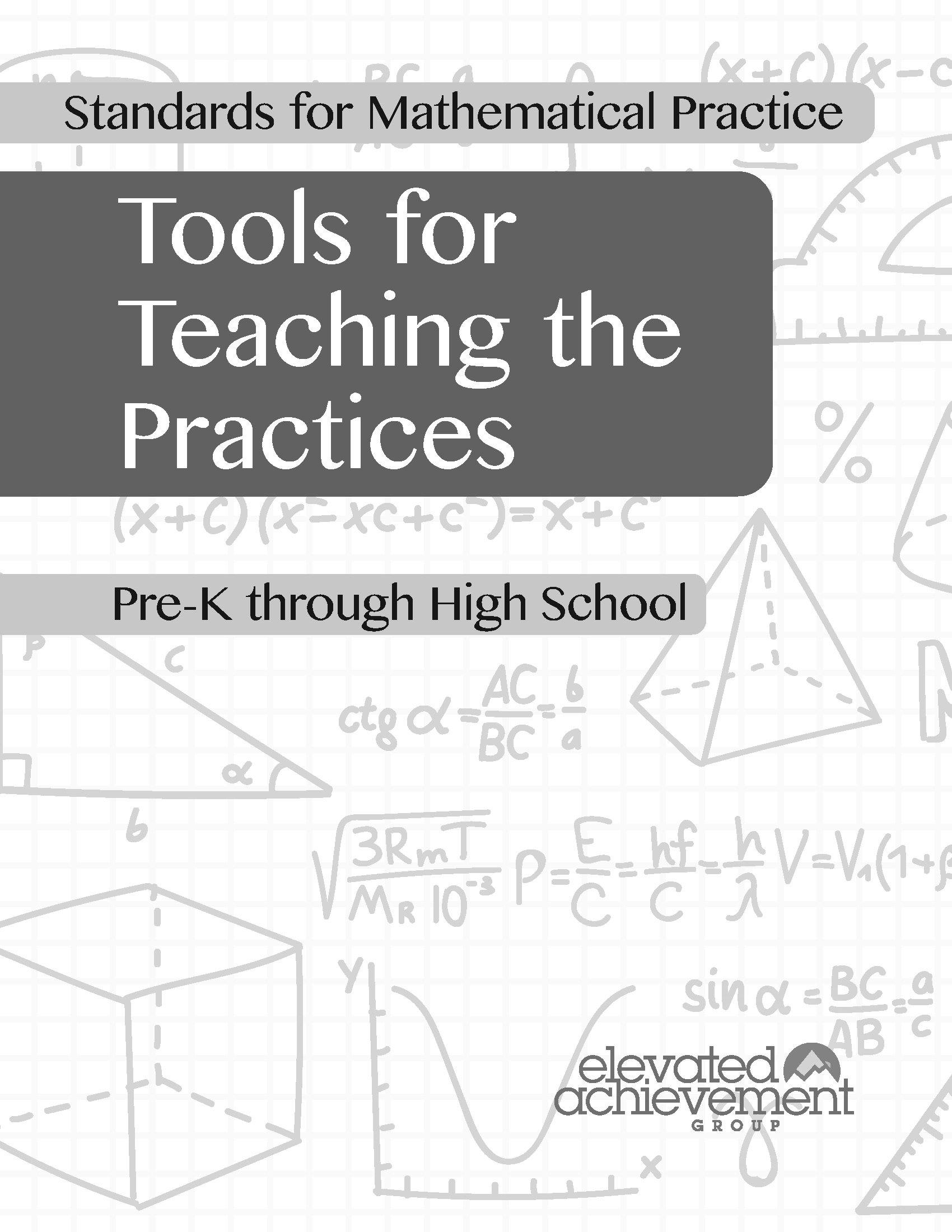 tools-for-teaching-the-practices-elevated-achievement-group-inc